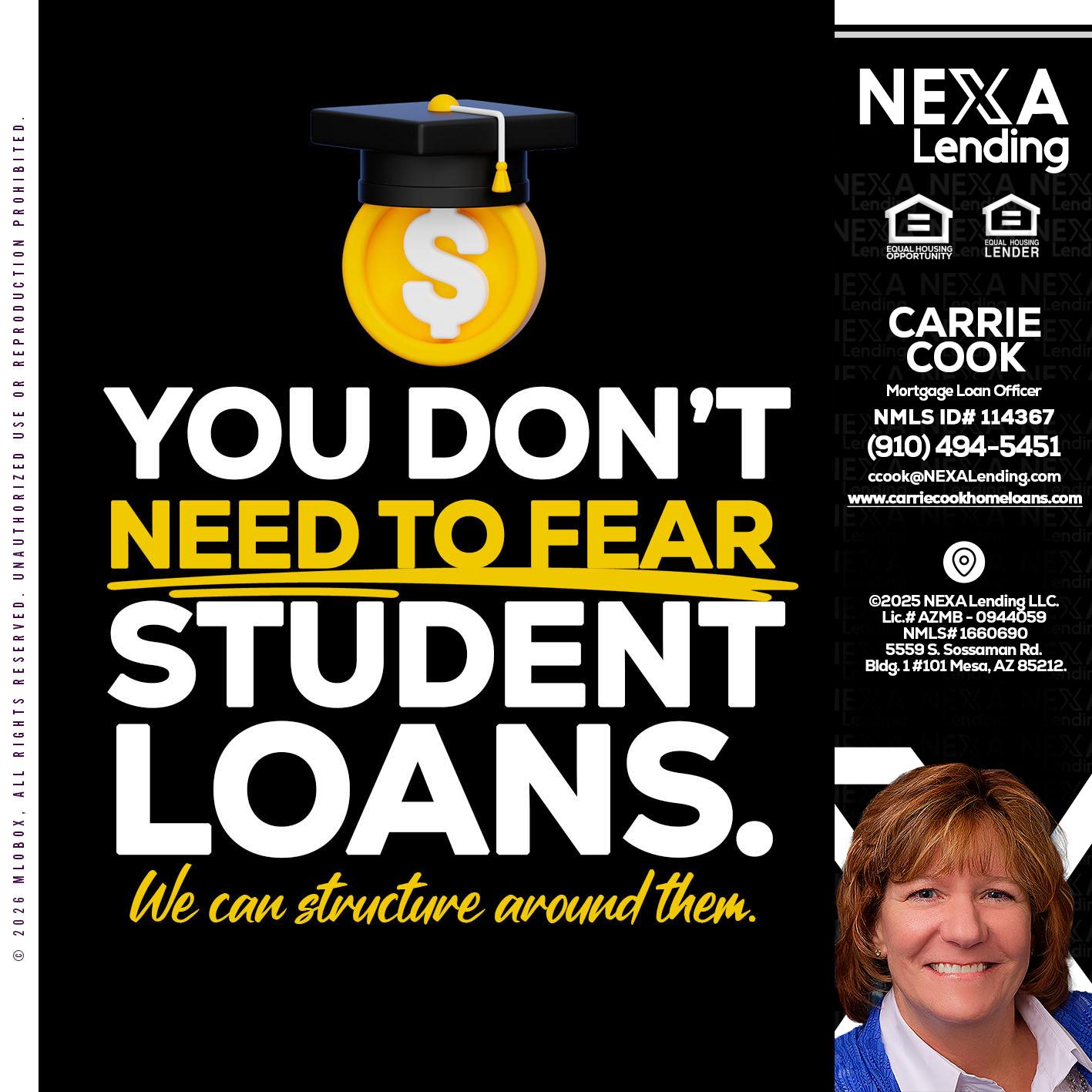 YOU DONT NEED - Carrie Cook -Mortgage Loan Officer