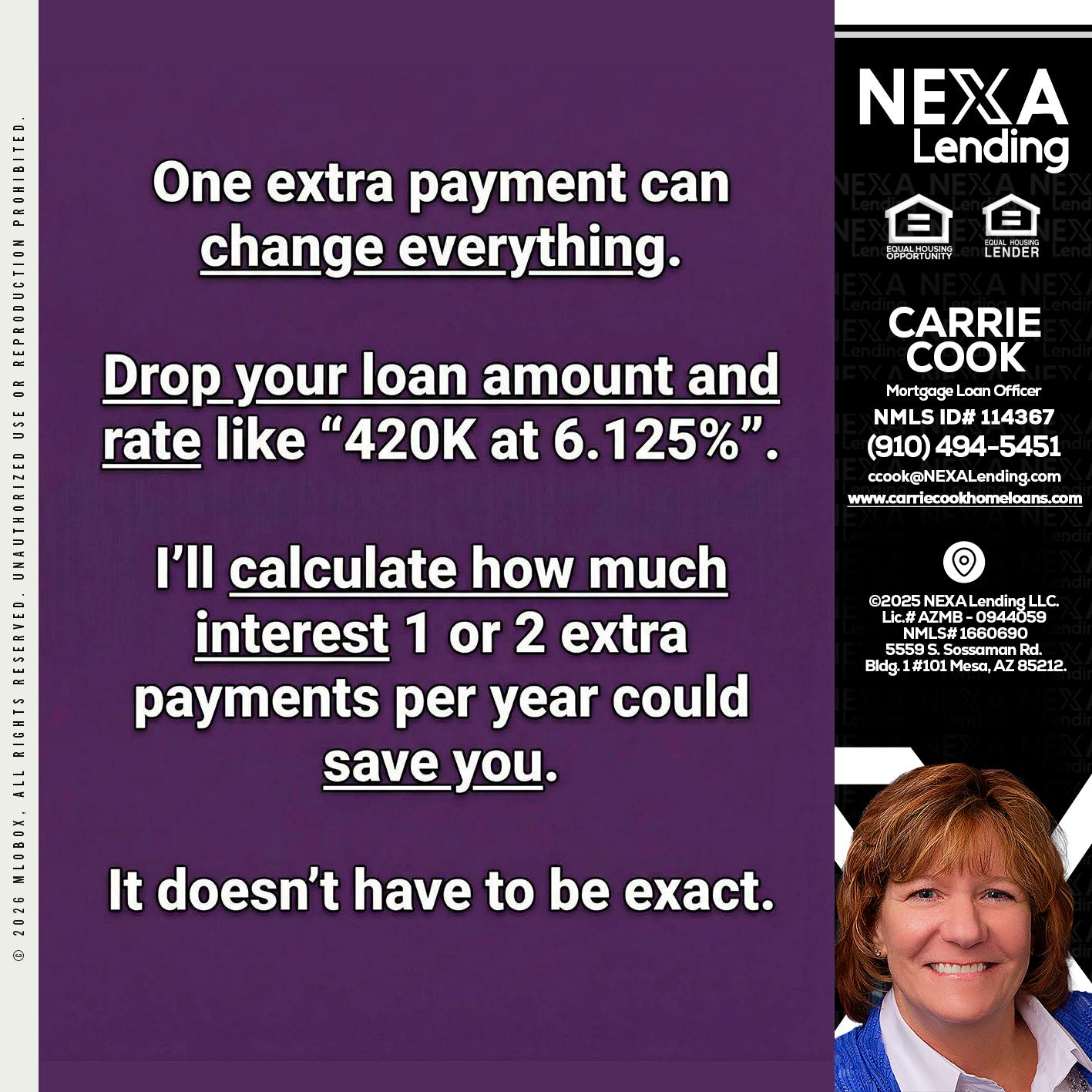 ONE EXTRA - Carrie Cook -Mortgage Loan Officer