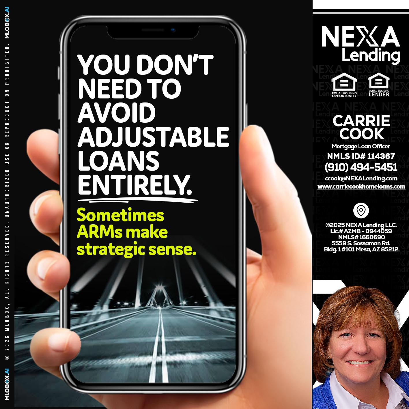 YOU DONT NEED - Carrie Cook -Mortgage Loan Officer