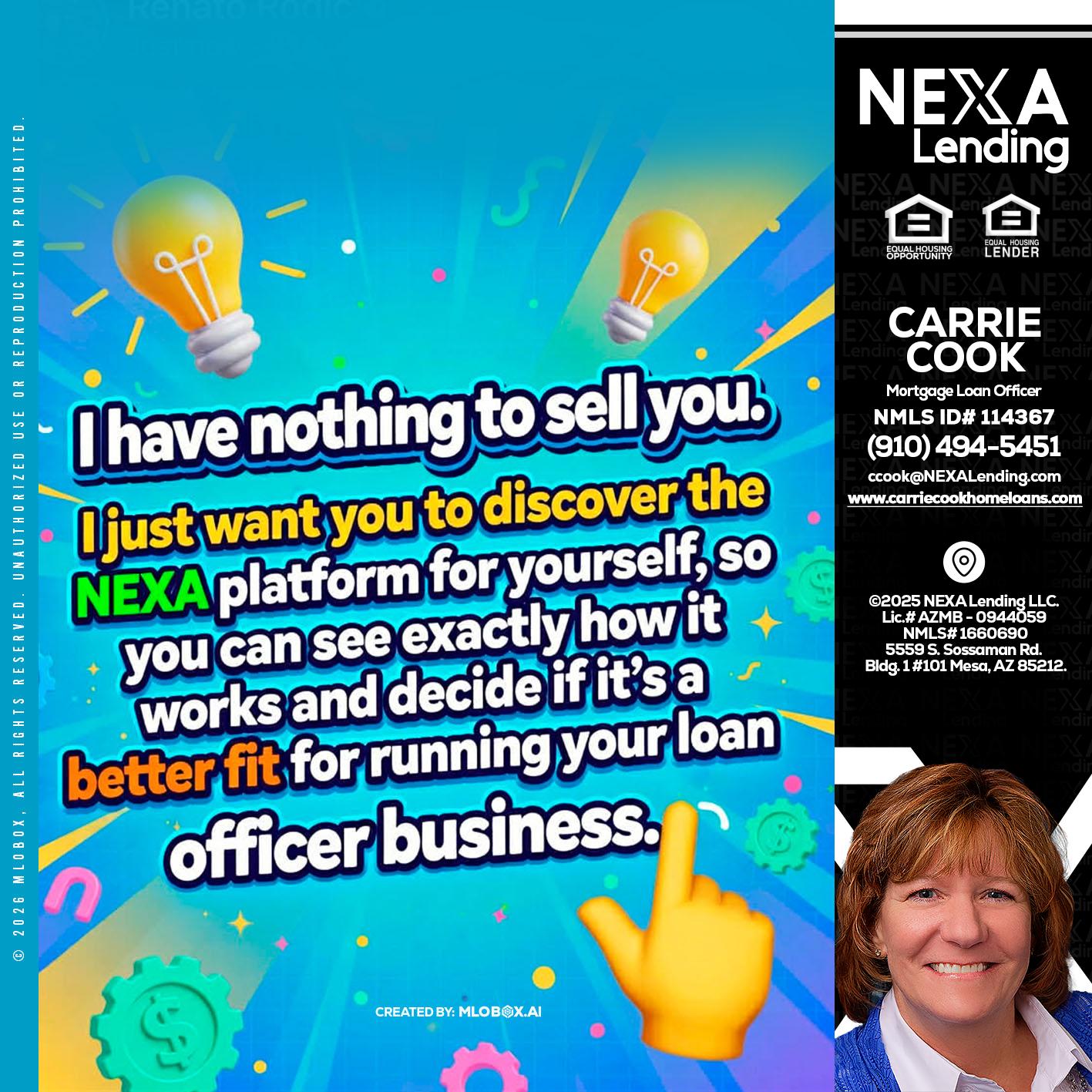 I HAVE NOTHING - Carrie Cook -Mortgage Loan Officer