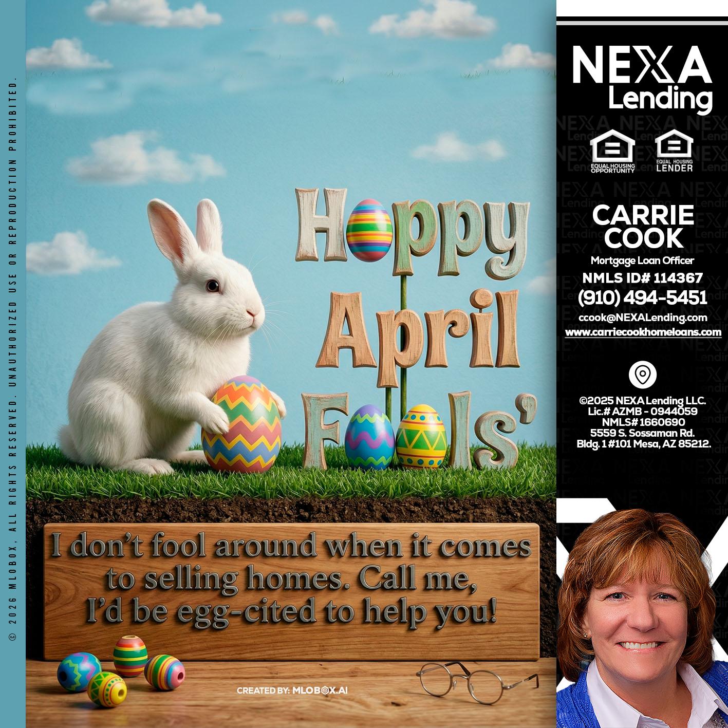happy april fools - Carrie Cook -Mortgage Loan Officer
