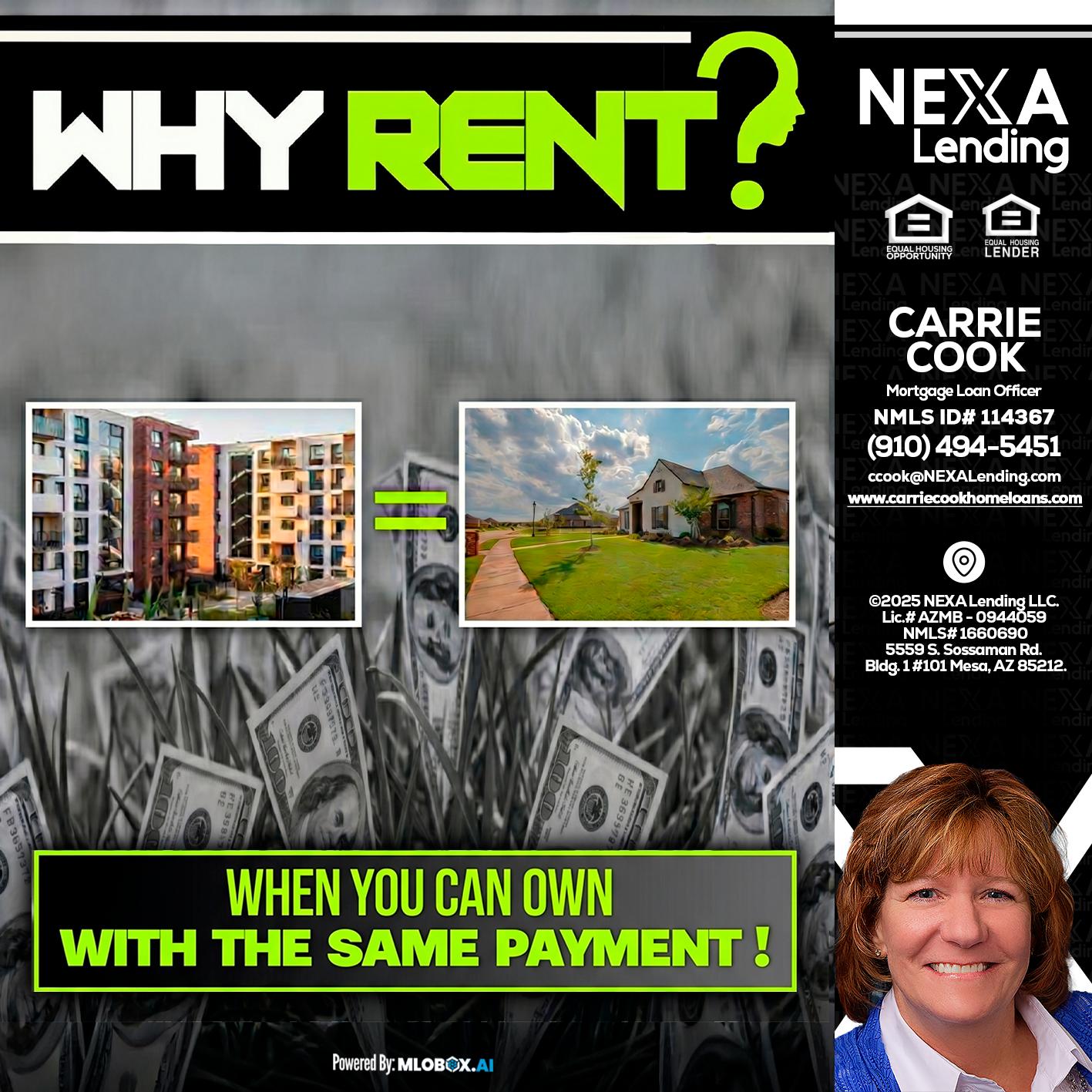 WHY RENT? - Carrie Cook -Mortgage Loan Officer