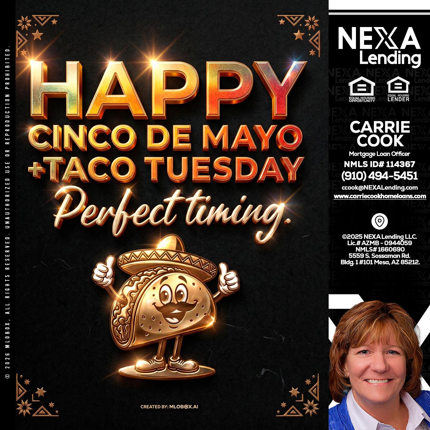 happy 5 de mayo - Carrie Cook -Mortgage Loan Officer