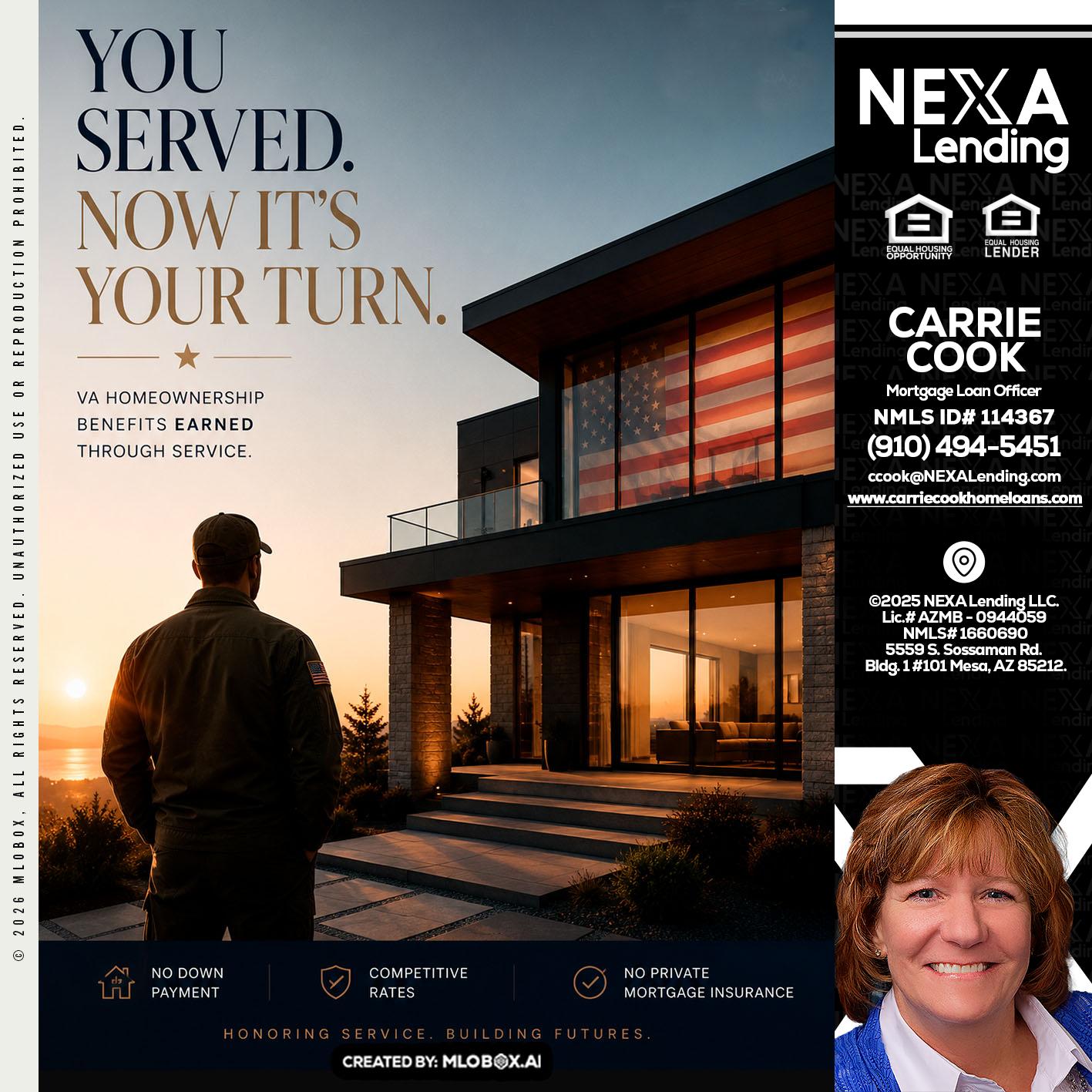 YOU SERVED - Carrie Cook -Mortgage Loan Officer