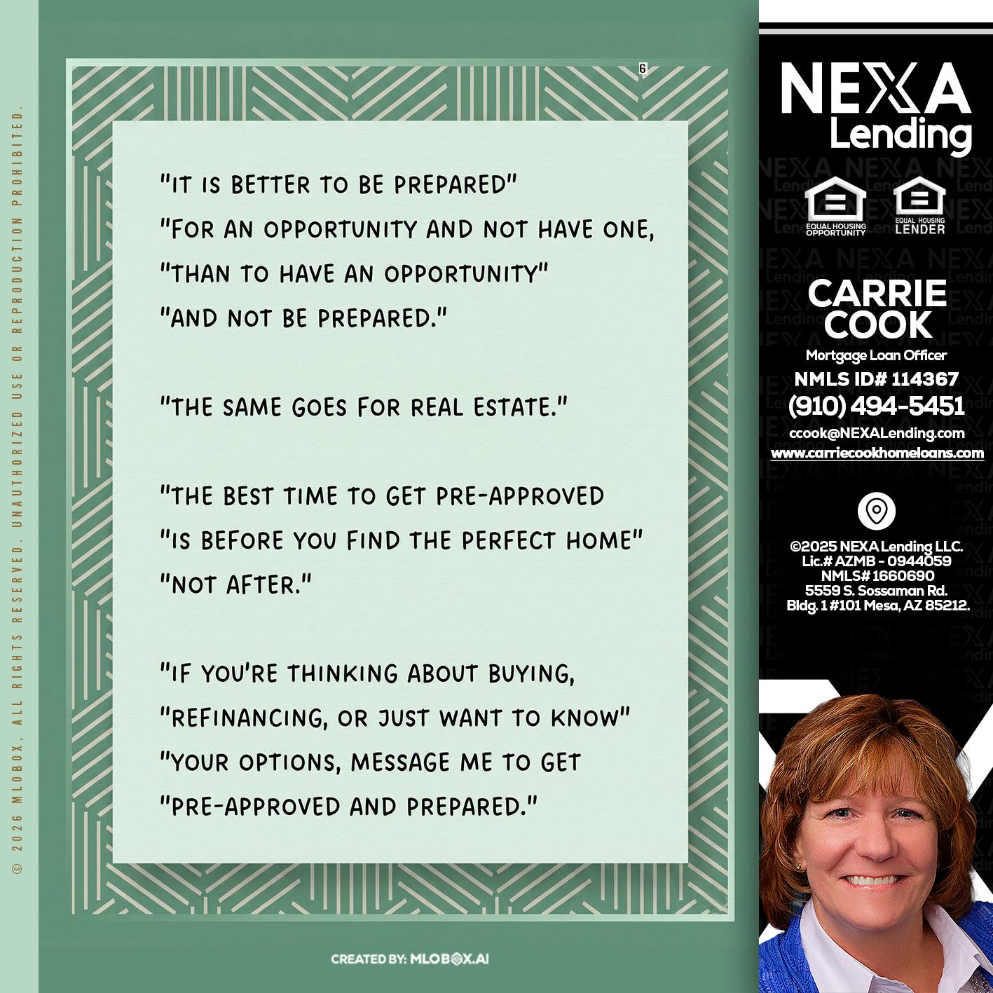 its better - Carrie Cook -Mortgage Loan Officer