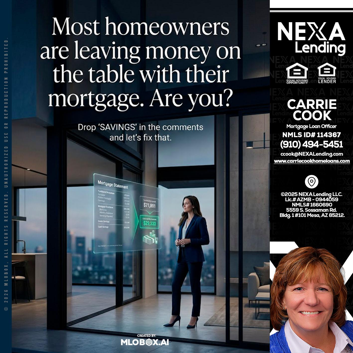 MOST OWNERS - Carrie Cook -Mortgage Loan Officer