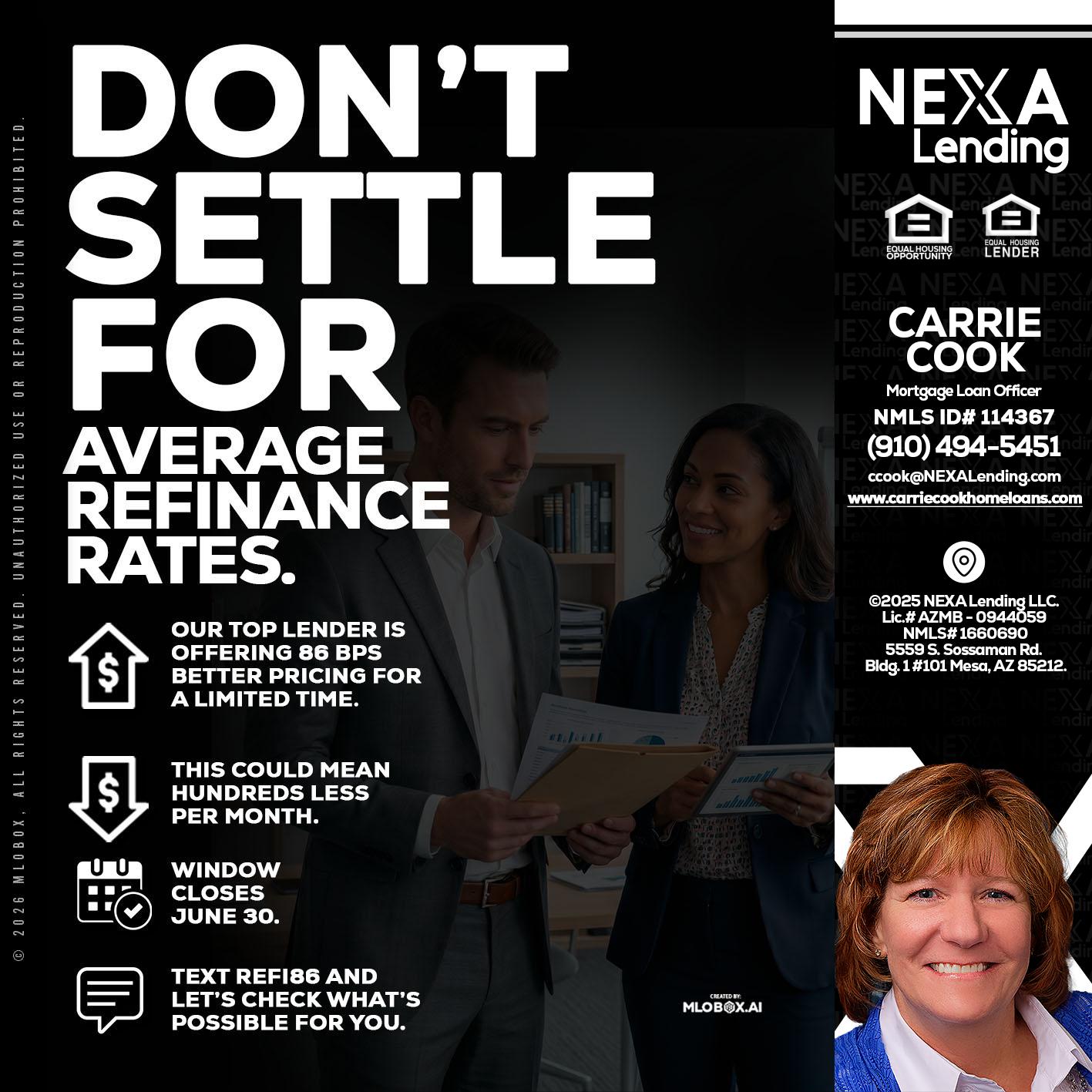 dont settle - Carrie Cook -Mortgage Loan Officer