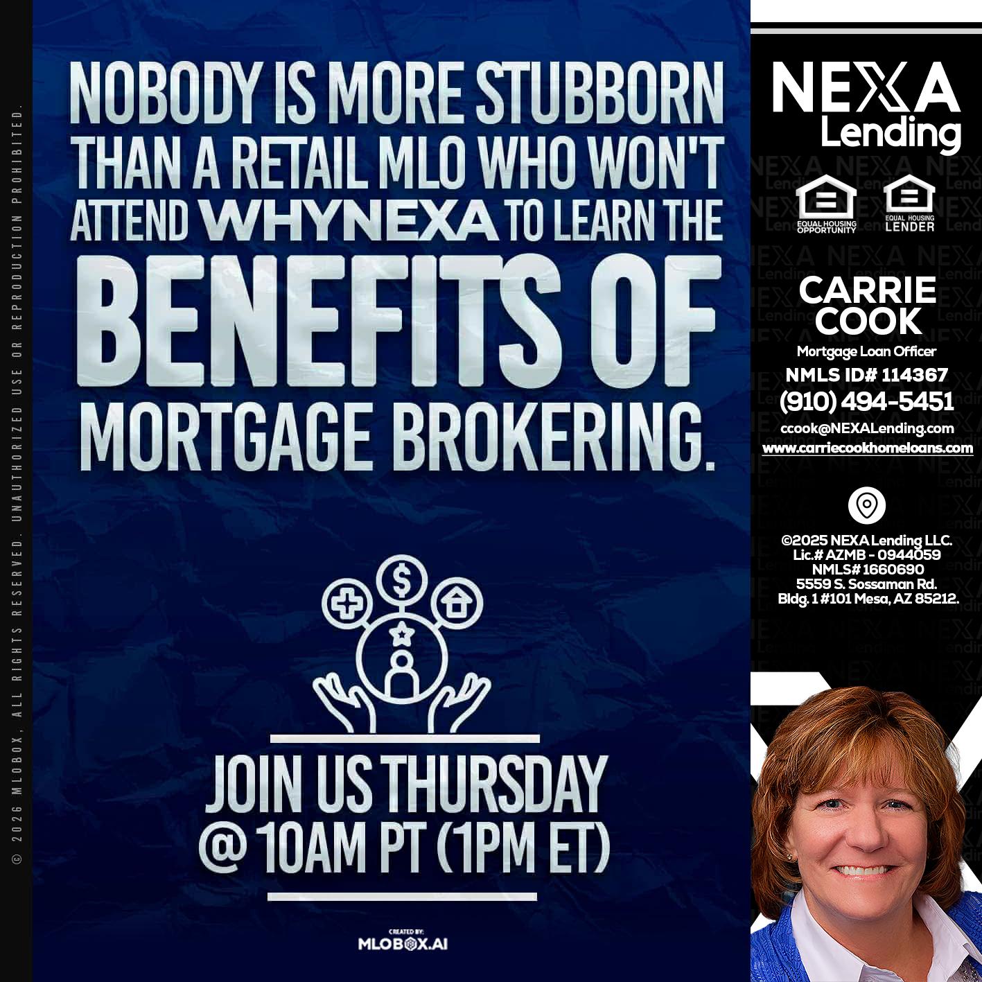 NOBODY IS MORE - Carrie Cook -Mortgage Loan Officer