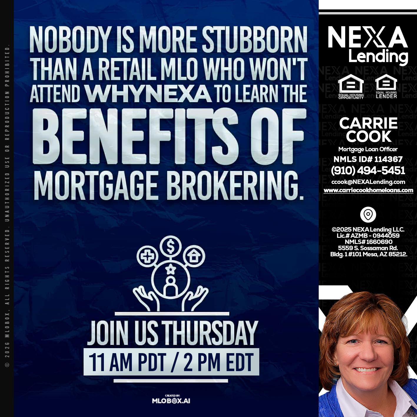 WHY NEXA - Carrie Cook -Mortgage Loan Officer