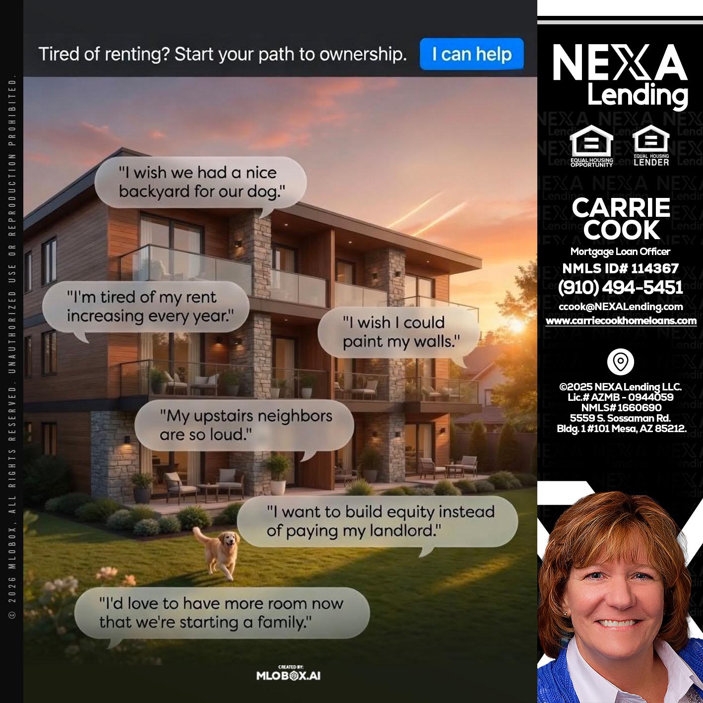 TIRED OF RENTING - Carrie Cook -Mortgage Loan Officer