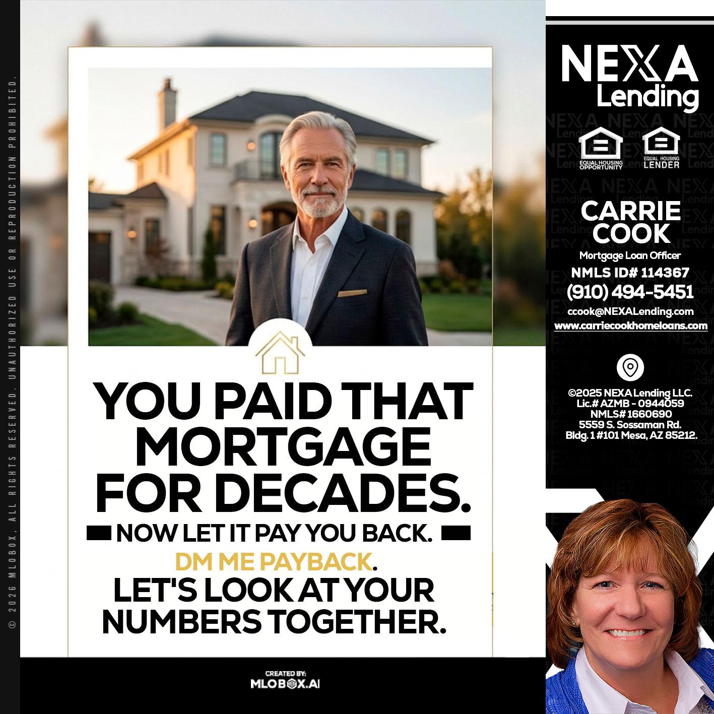YOU PAID THAT MORTGAGE - Carrie Cook -Mortgage Loan Officer
