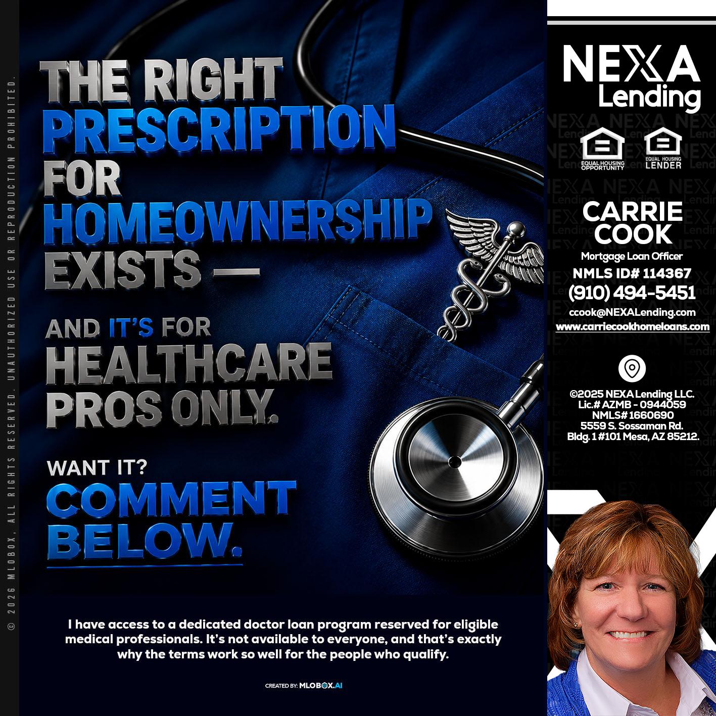 THE RIGHT PRESCRIPTION - Carrie Cook -Mortgage Loan Officer