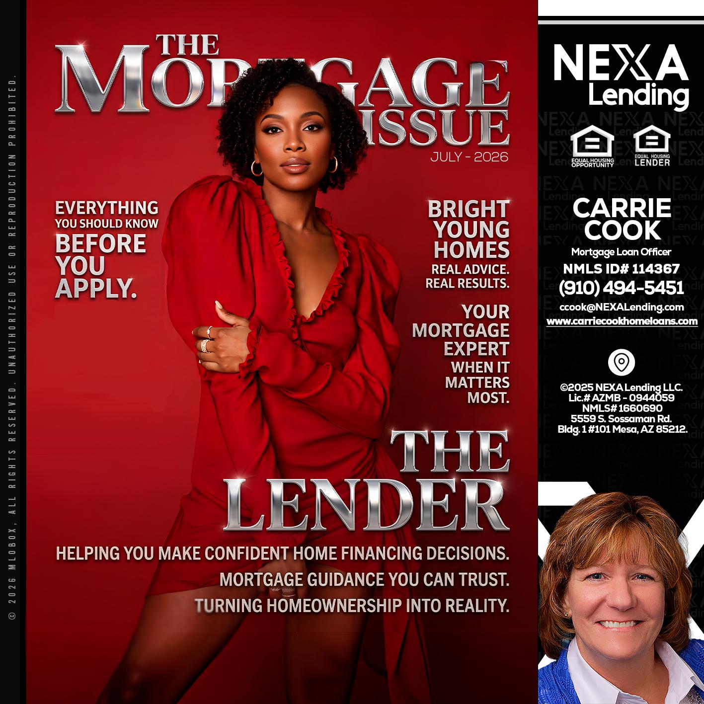 THE MORTGAGE ISSUE JULY - Carrie Cook -Mortgage Loan Officer