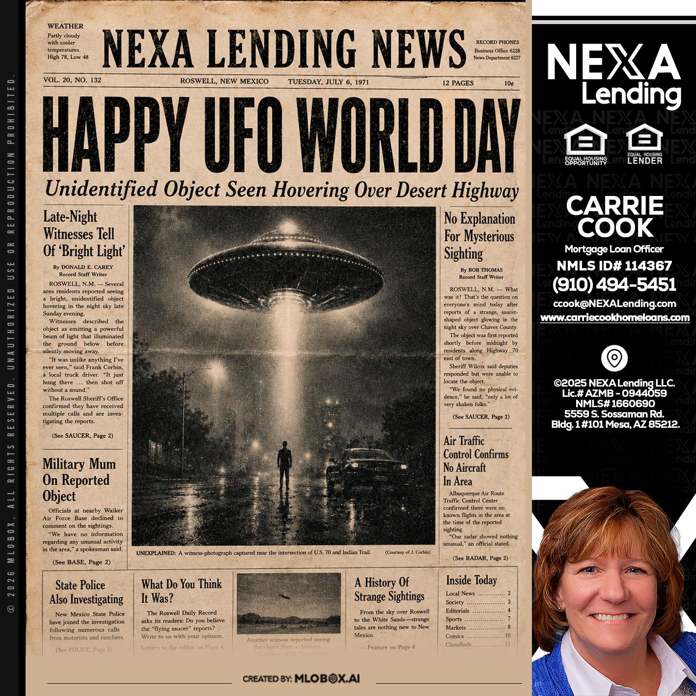 HAPPY UFO WORLD DAY - Carrie Cook -Mortgage Loan Officer