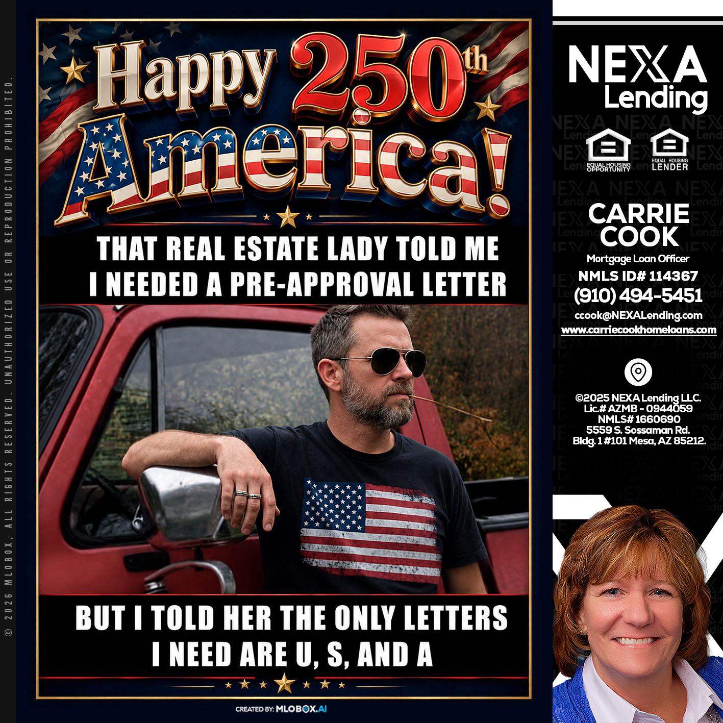 HAPPY 250 TH - Carrie Cook -Mortgage Loan Officer