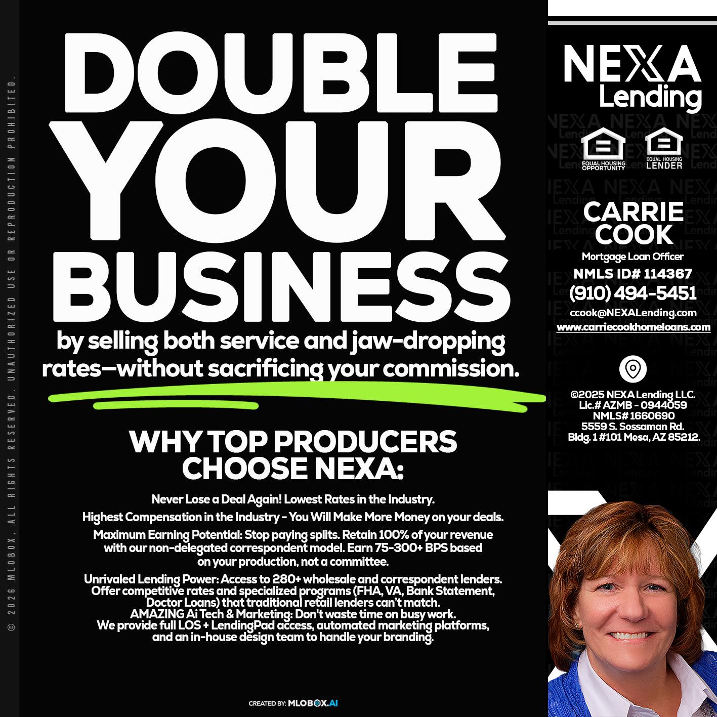 DOUBLE YOUR BUSINESS - Carrie Cook -Mortgage Loan Officer