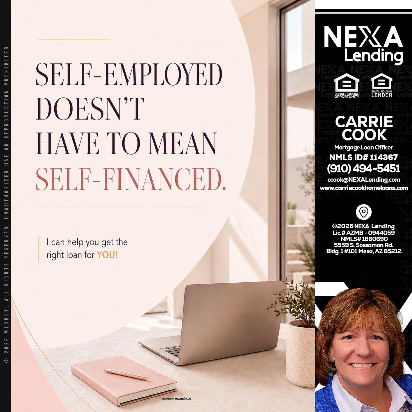 SELF EMPLOYED - Carrie Cook -Mortgage Loan Officer