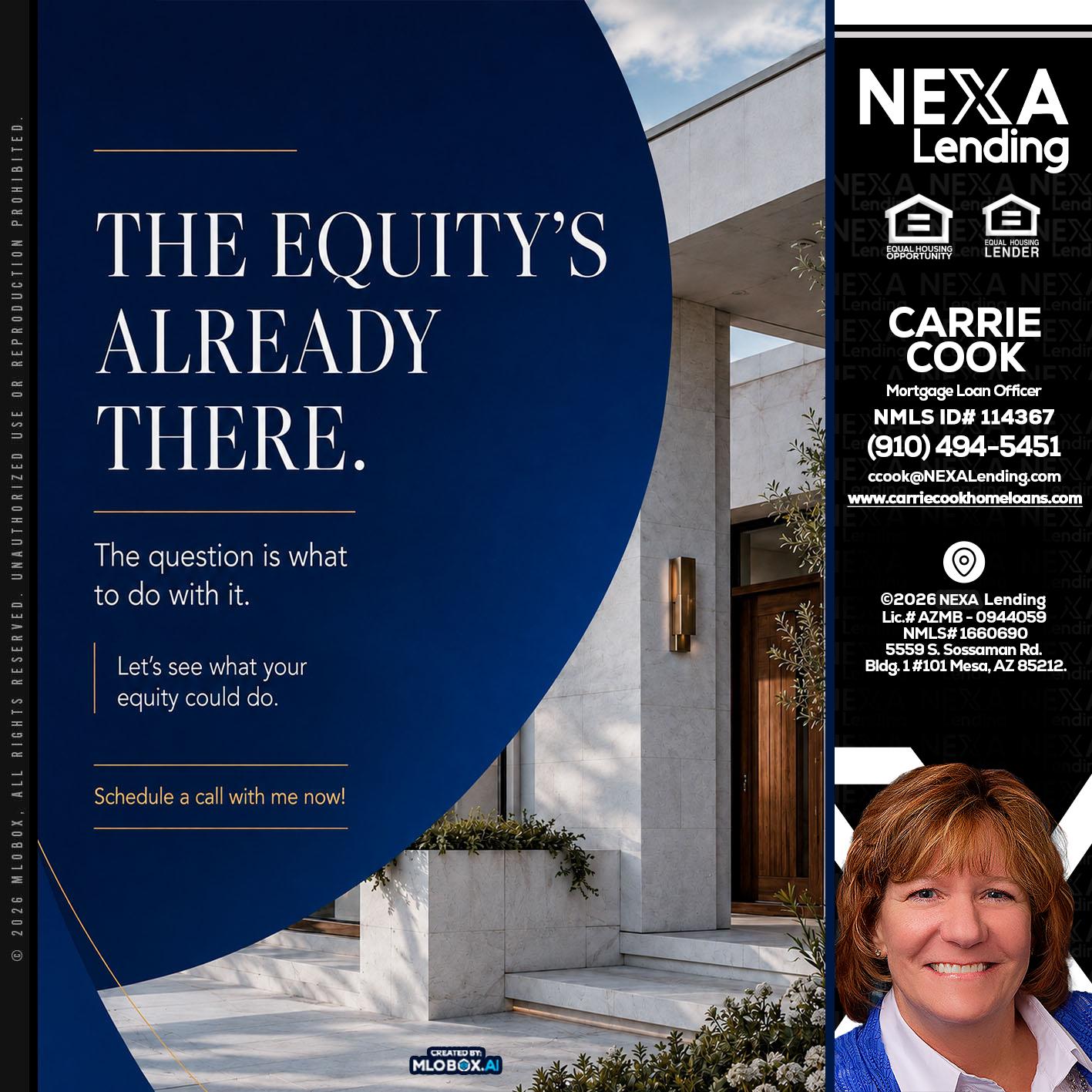 the equity's - Carrie Cook -Mortgage Loan Officer
