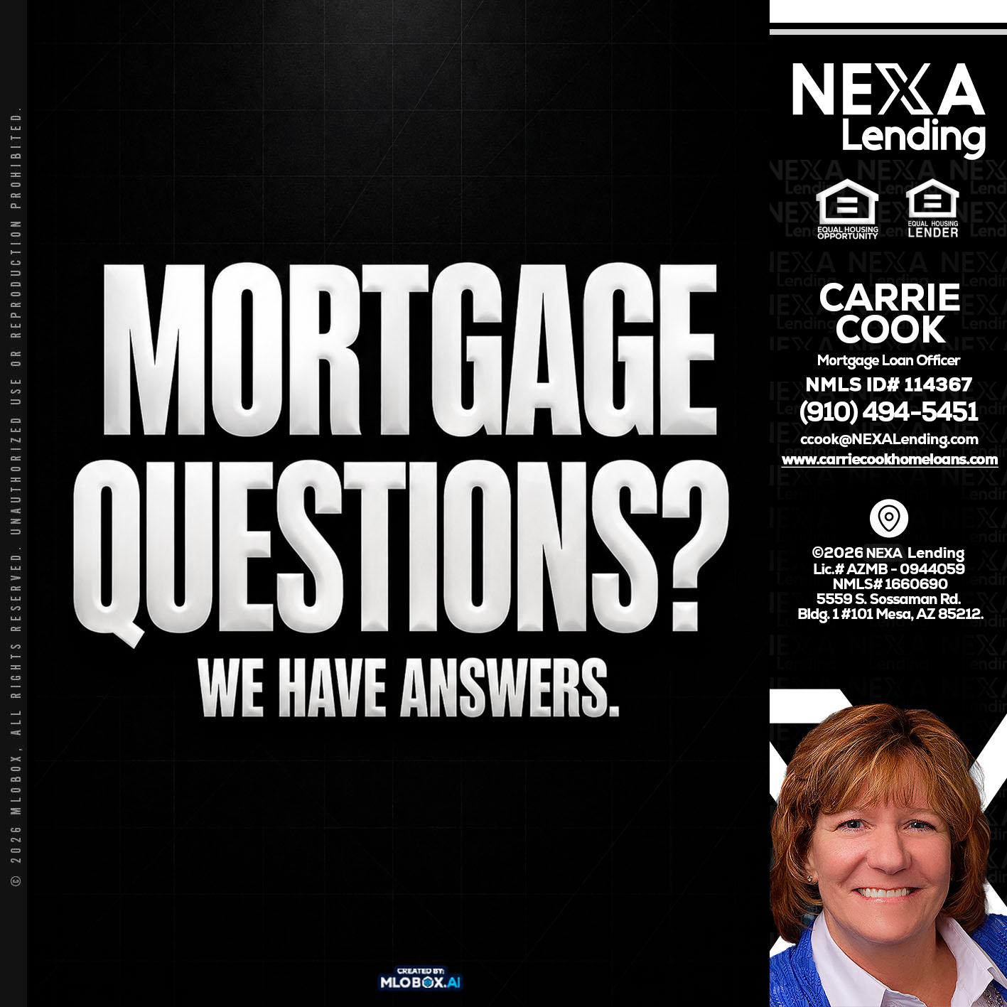 MORTGAGE QUESTION? - Carrie Cook -Mortgage Loan Officer