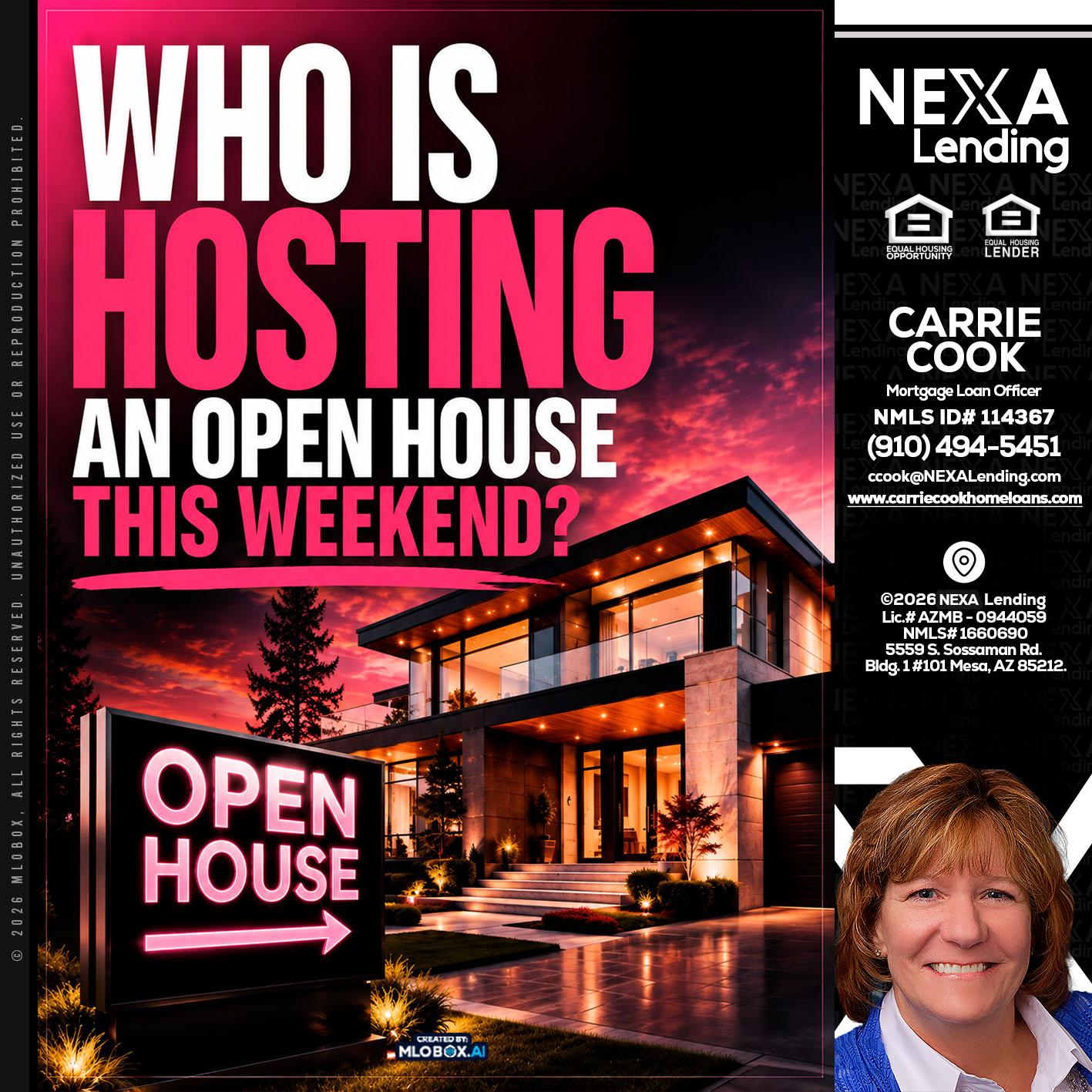 who's is hosting - Carrie Cook -Mortgage Loan Officer