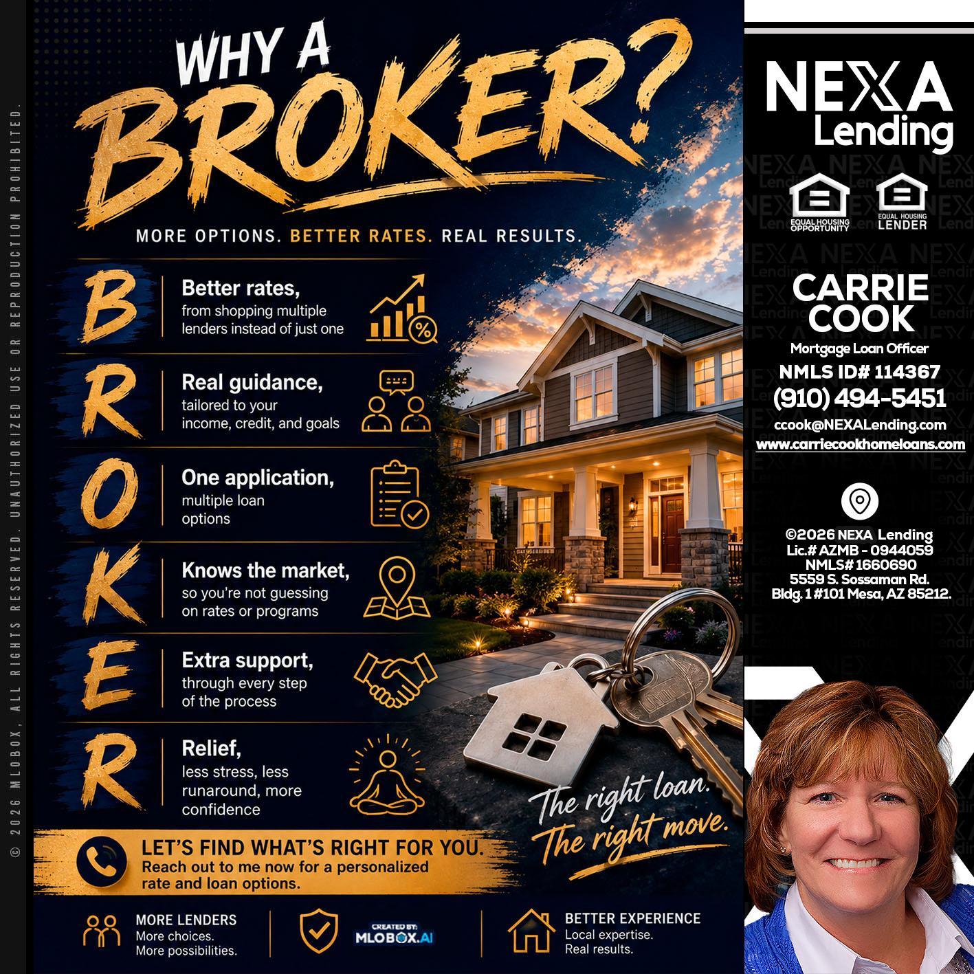 WHY A BROKER? - Carrie Cook -Mortgage Loan Officer