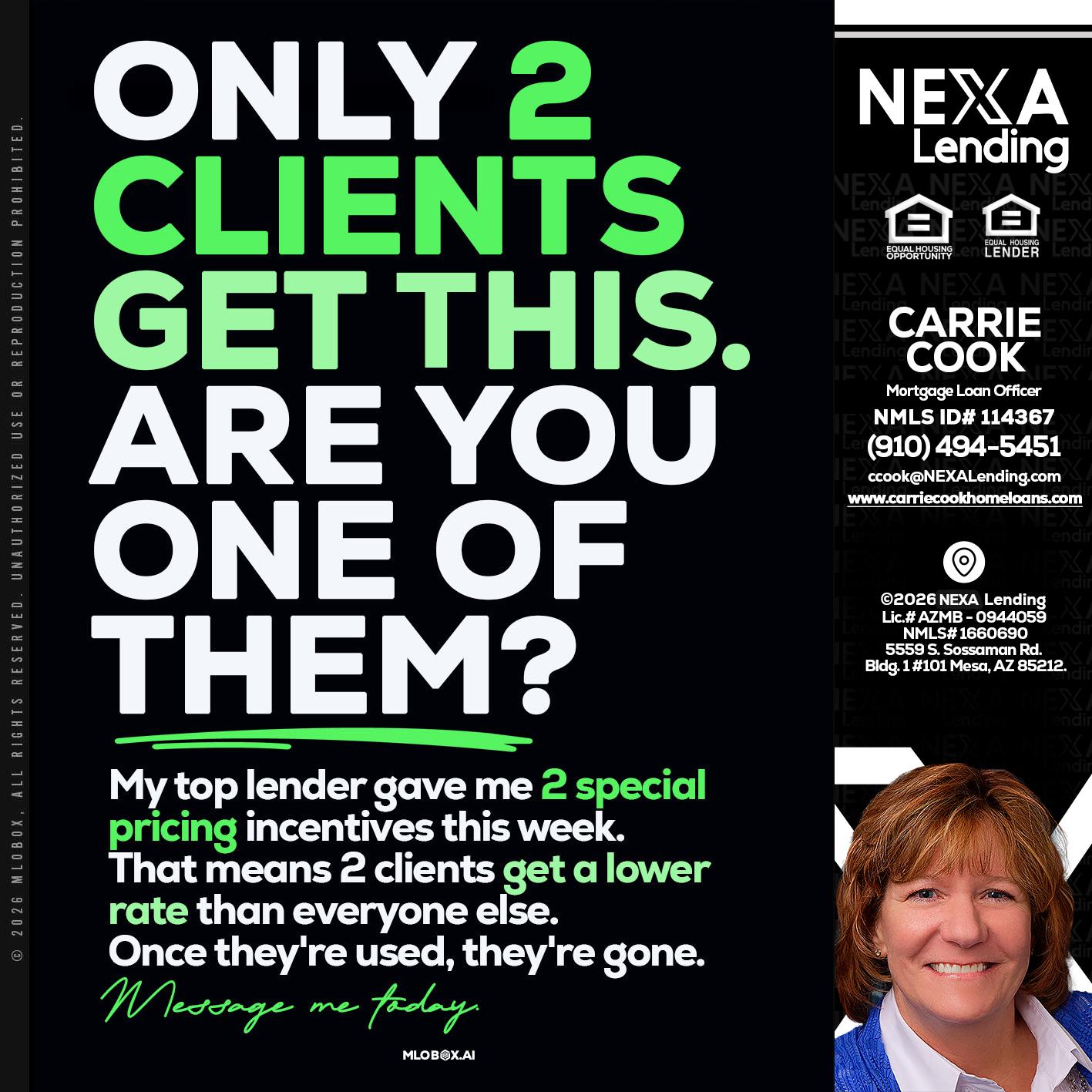 ONLY 2 CLIENTS - Carrie Cook -Mortgage Loan Officer