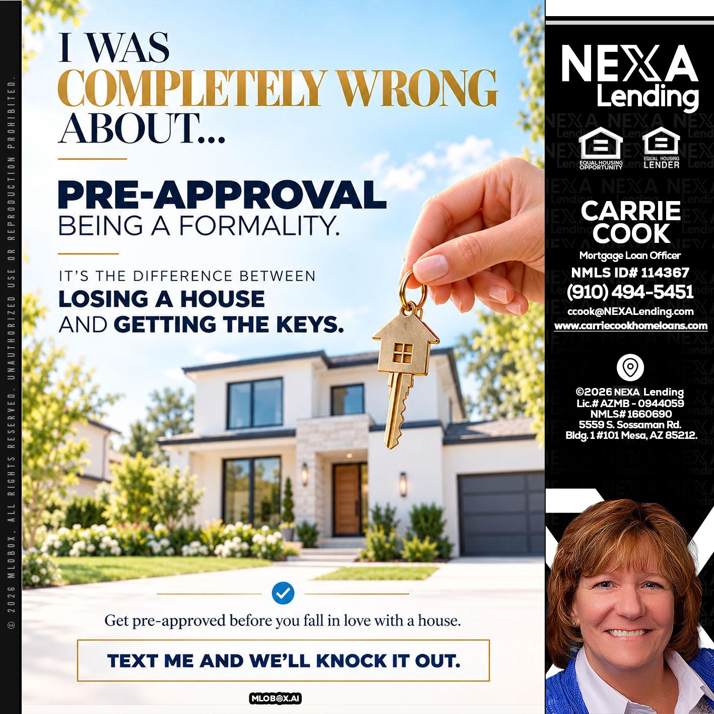 I WAS COMPLETALLY WRONG - Carrie Cook -Mortgage Loan Officer