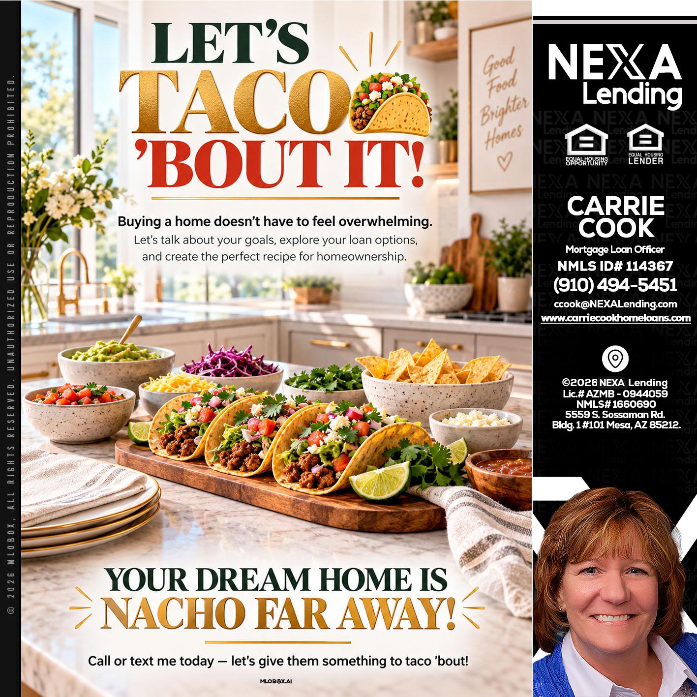LETS TACO ABOUT IT - Carrie Cook -Mortgage Loan Officer