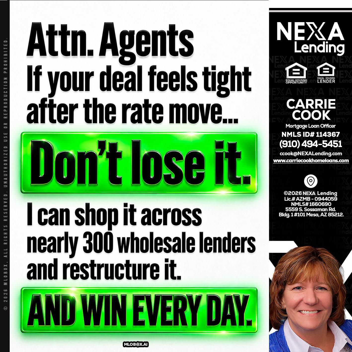 attention agents - Carrie Cook -Mortgage Loan Officer